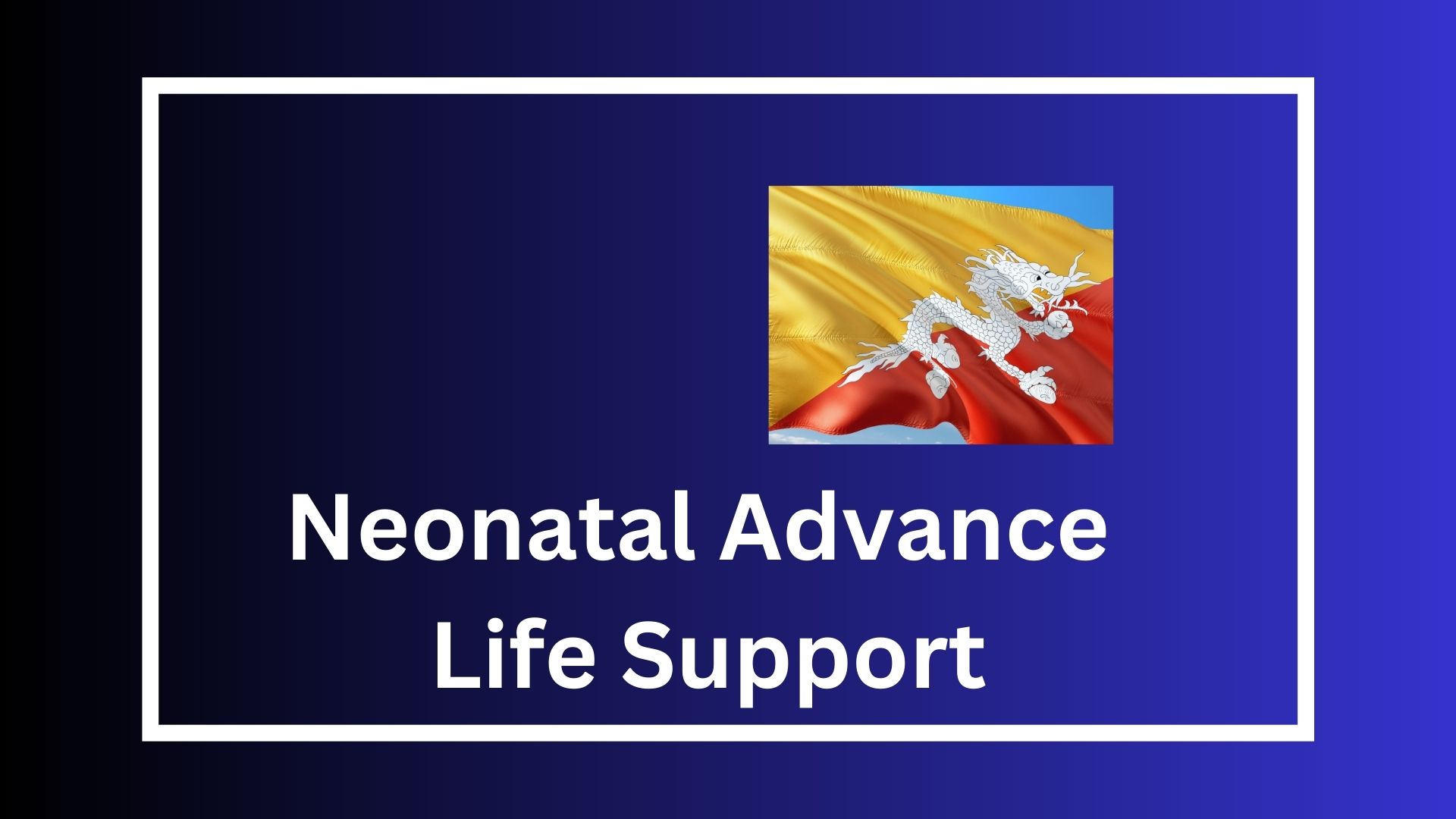 Neonatal Advance Life Support