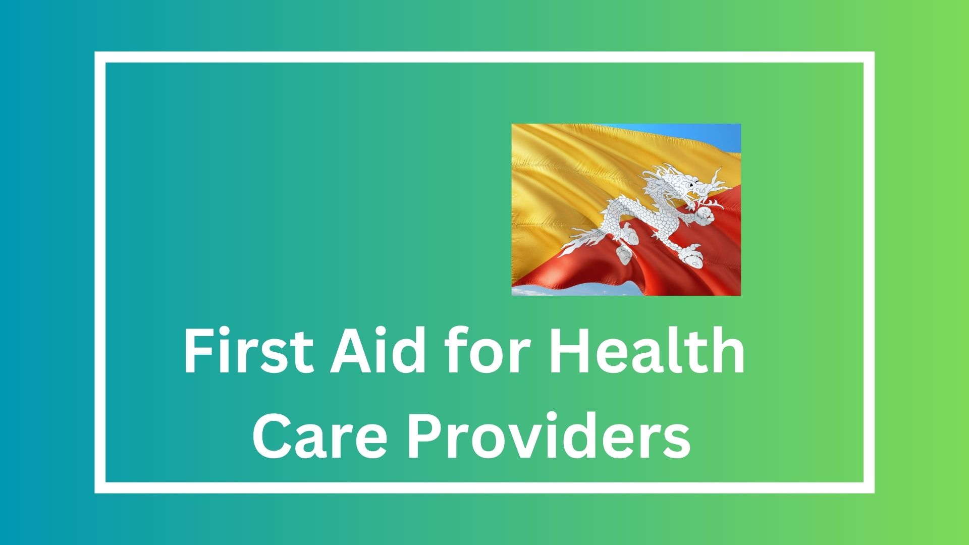 First Aid for Health Care Providers